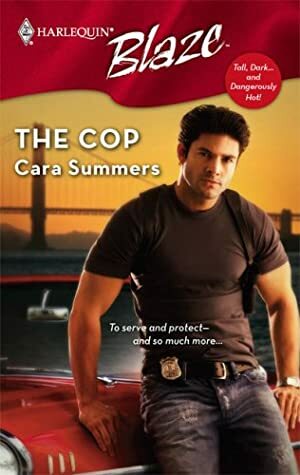 The Cop by Cara Summers