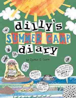 Dilly's Summer Camp Diary by Cynthia Copeland Lewis