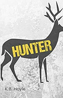 Hunter: A Story of the Devastations by K.B. Hoyle