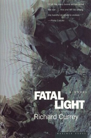Fatal Light by Richard Currey