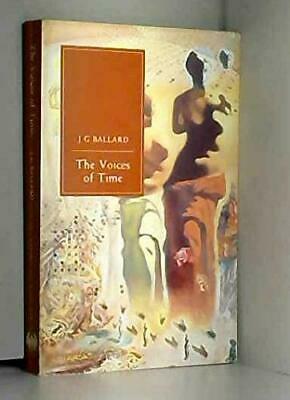 Voices of Time (Everyman Fiction) by J.G. Ballard
