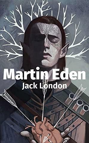 Martin Eden-Original Edition by Jack London