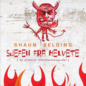 Sjefen fra helvete by Shaun Belding