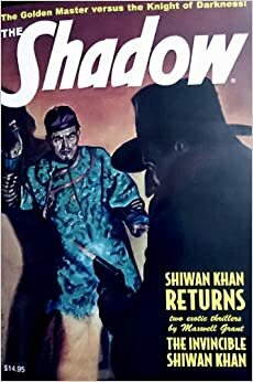 Shiwan Khan Returns by Walter B. Gibson, Maxwell Grant