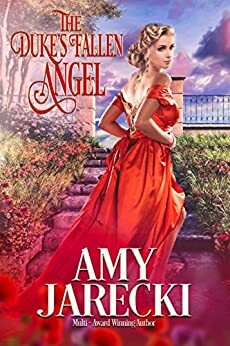 The Duke's Fallen Angel by Amy Jarecki