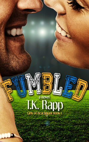 Fumbled by T.K. Rapp