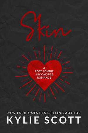 Skin by Kylie Scott