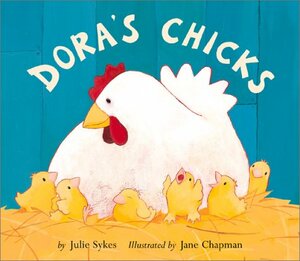 Dora's Chicks by Julie Sykes