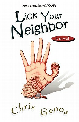 Lick Your Neighbor by Chris Genoa