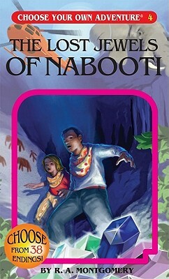 The Lost Jewels of Nabooti by R.A. Montgomery