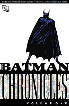 Batman Chronicles Vol. 1 by Bill Finger, Bob Kane