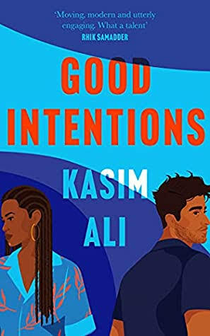 Good Intentions by Kasim Ali