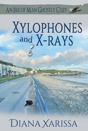 Xylophones and X-rays  by Diana Xarissa