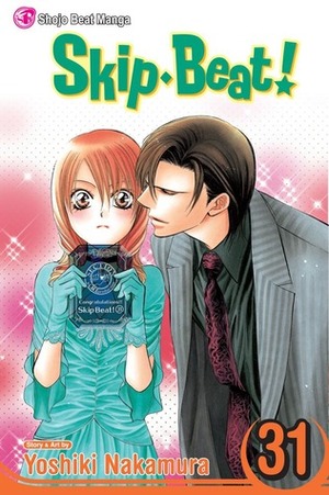 Skip Beat!, Vol. 31 by Yoshiki Nakamura