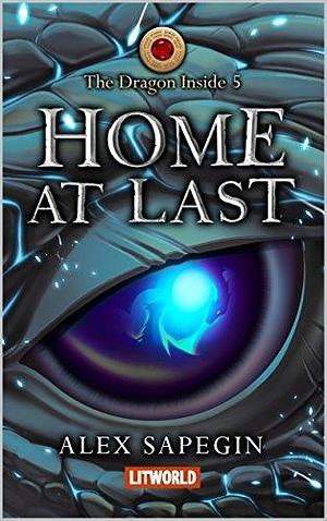 Home at Last: Portal Travel Fantasy Saga by Elizabeth Kulikov, Alex Sapegin
