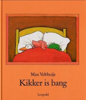 Kikker is bang by Max Velthuijs