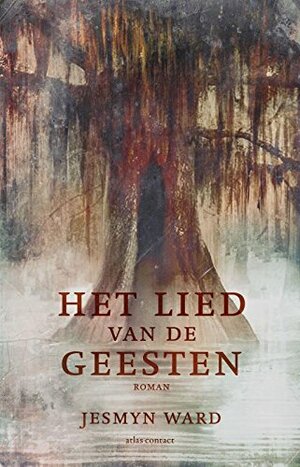 Het lied van de geesten by Jesmyn Ward