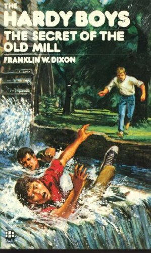 The Secret of the Old Mill by Franklin W. Dixon