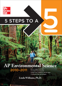 5 Steps to a 5 AP Environmental Science, 2010-2011 Edition by Linda Williams