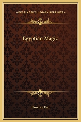 Egyptian Magic by Florence Farr