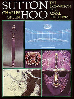 Sutton Hoo (Revised) by Barbara Green, Charles Green