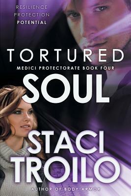 Tortured Soul by Staci Troilo