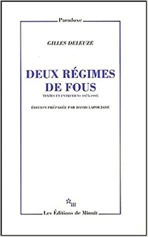 Deux régimes de fous by Gilles Deleuze