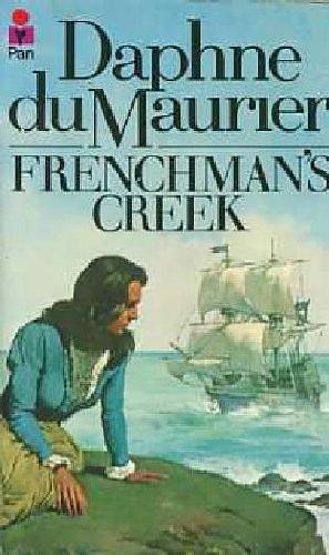 Frenchman's Creek by Daphne Du Maurier by Daphne du Maurier, Daphne du Maurier