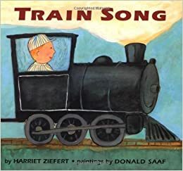 Train Song by Harriet Ziefert