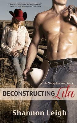 Deconstructing Lila by Shannon Leigh