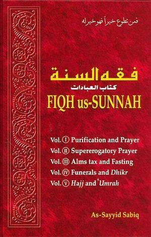 Fiqh us-Sunnah by Jamaal al-Din M. Zarabozo, السيد سابق