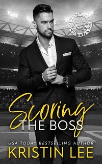 Scoring the Boss by Kristin Lee