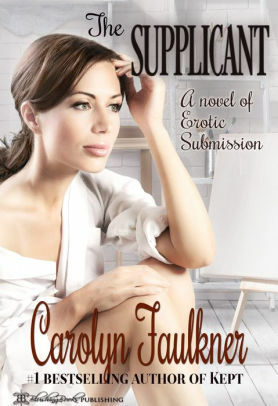 The Supplicant by Carolyn Faulkner