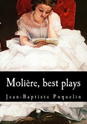 Molière, best plays by Molière