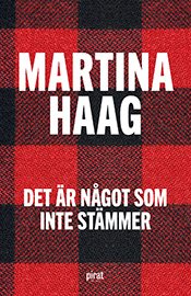 Det är något som inte stämmer by Martina Haag