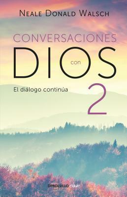 Conversations with God Book 2: An Uncommon Dialogue by Neale Donald Walsch