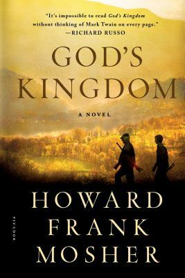 God's Kingdom by Howard Frank Mosher