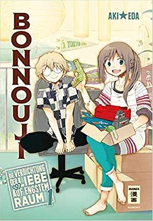 Bonnouji 01: Die Verdichtung der Liebe auf engstem Raum, Volume 1 by Aki ★ Eda