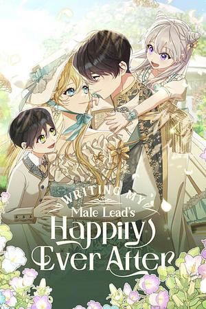 Writing My Male Lead's Happily Ever After, Season 3 by Lee Jiha, Gaetteok, Antstudio