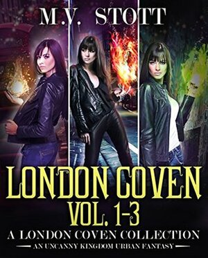 London Coven Vol. 1-3 by Matthew Stott, David Bussell, M.V. Stott