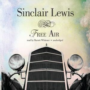 Free Air by Sinclair Lewis