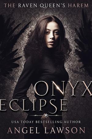 Onyx Eclipse by Angel Lawson