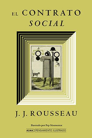 El Contrato Social by Jean-Jacques Rousseau