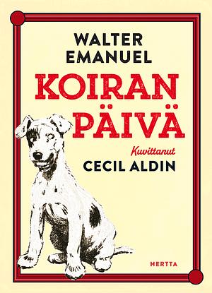 Koiran päivä by Walter Emanuel, Cecil Aldin