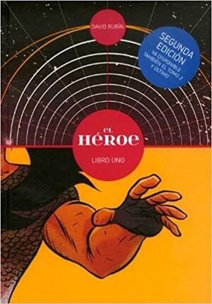 The Hero: Book One by David Rubín