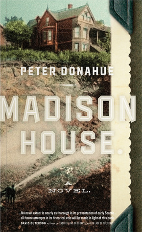 Madison House by Peter Donahue