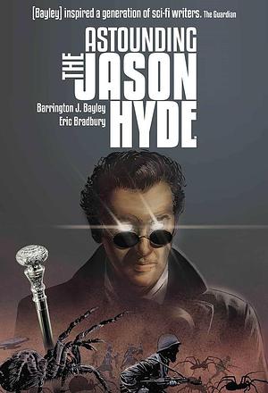 The Astounding Jason Hyde by Barrington J. Bayley