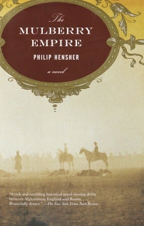 The Mulberry Empire by Philip Hensher