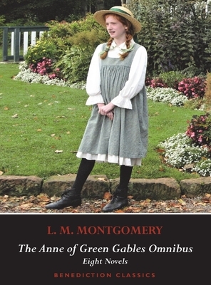 The Anne of Green Gables Omnibus by L.M. Montgomery