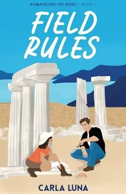 Field Rules by Carla Luna